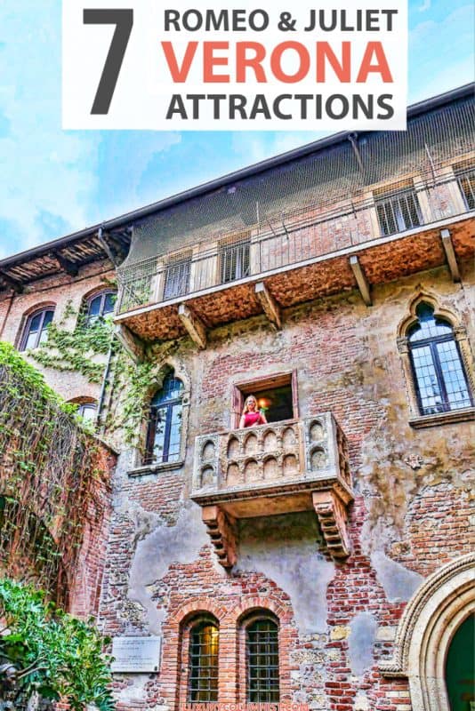 7 atracciones relacionadas con Romeo y Julieta en Verona (Italia): el Balcón de Julieta, el Club de Julieta y la Casa de Romeo